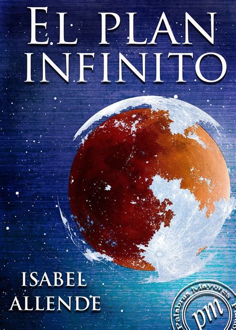 El Plan Infinito By Isabel Allende 599 Planos Libros Literatura