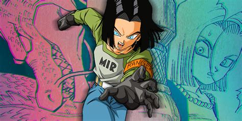 dragon ball super android 17s true power was quietly hinted at in dbz
