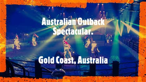 Australian Outback Spectacular Gold Coast Horses V8s Acrobatics