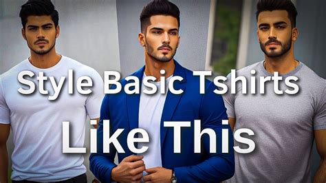 Unlock the Secrets: How to Level Up Your Style with Basic T-Shirts