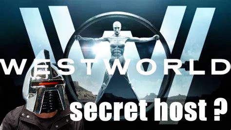 Westworld Hbo The Best Secret Host Theory Youtube