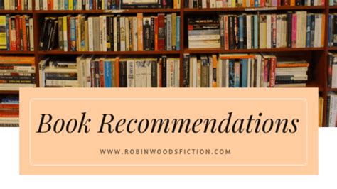 Book Recommendations Robin Woods
