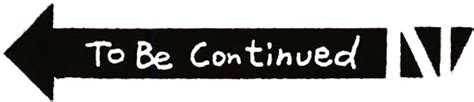 Download To Be Continued Meme Png Image Graphics Full Size Png