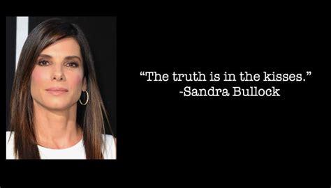 Best 119 Sandra Bullock Quotes Nsf News And Magazine