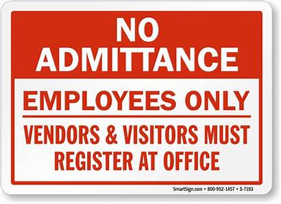 Employees Admittance Signs Must Visitors Register Office