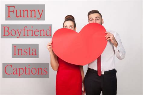 200 Funny Boyfriend Captions For Instagram Best Insta Couple Captions