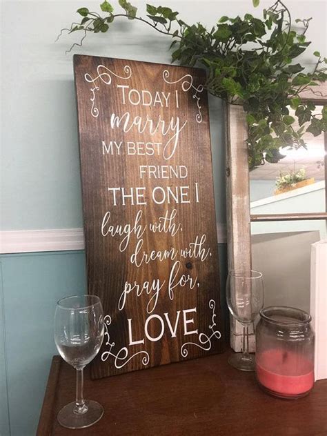 Wooden Wedding Sign Today I Marry My Best Friend Wedding Saying