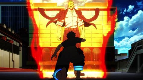Review Of Fire Force Episode 24 Proving His Mettle And The Truth In