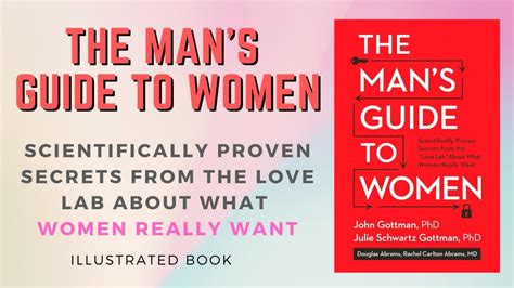THE MAN S GUIDE TO WOMEN By John Julie Gottman Scientific Secrets