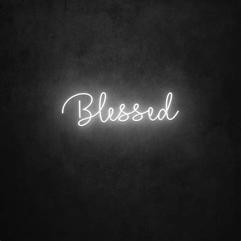Blessed Led Neon Sign Neon Direct