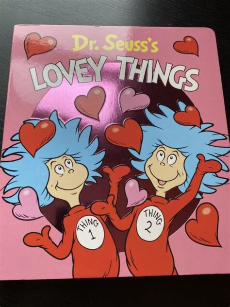 Dr Seusss Lovey Things By Seuss 2019 Childrens Board Books For