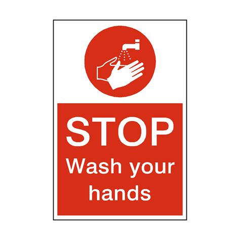 Stop Wash Your Hands Sign Safety Uk