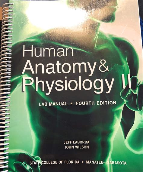 Human Anatomy And Physiology Ii Lab Manual Fourth Edition Jeff Laborda