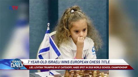 7 Year Old Israeli Wins European Chess Title Jul 17 2018 Youtube