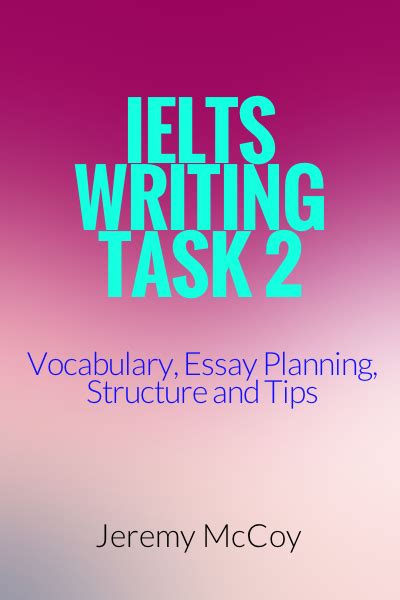 Vocabulary For Essay Writing Ielts