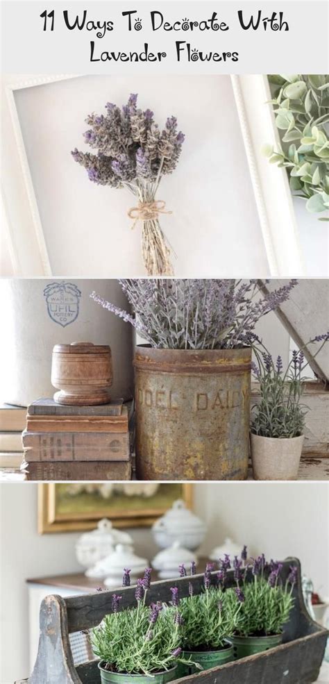 11 Ways To Decorate With Lavender Flowers Decor In 2020 Lavender