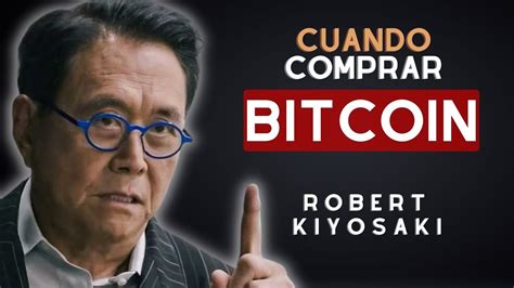 ¿por Qué Robert Kiyosaki Recomienda Invertir En Bitcoin Finanzas 24