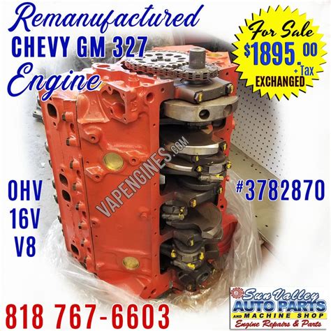 These are truly great engines that offer an easy engine swap or last minute replacement for your chevrolet vehicle. Remanufactured GM Chevy 327 Engine for Sale - 3782870