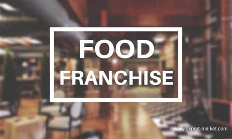 The Most Profitable Food Franchise For Sale To Invest In Expert Market