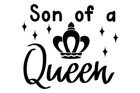 Son Of A Queen Svg Cut File By Creative Fabrica Crafts · Creative Fabrica