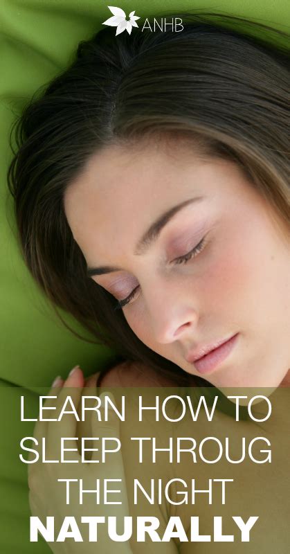 Learn How To Sleep Through The Night Naturally Updated For 2018