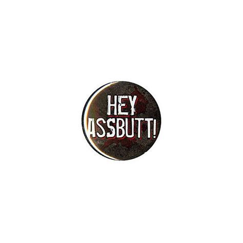 supernatural hey assbutt pin hot topic 5 96 sar liked on polyvore featuring jewelry