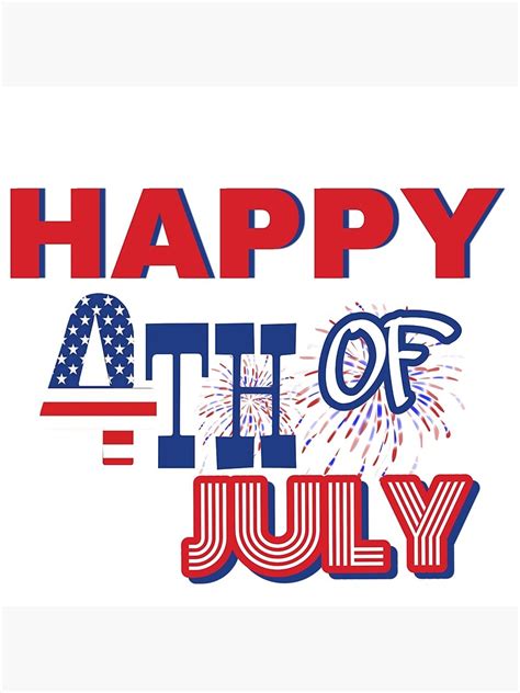 Happy 4th Of July Poster For Sale By Miraculoushop Redbubble