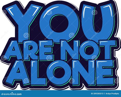 You Are Not Alone Aesthetic Lettering Vector Design Stock Vector