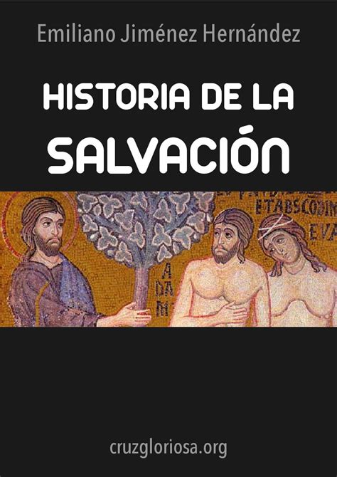 Historia De La Salvacion By Alex Molina Issuu