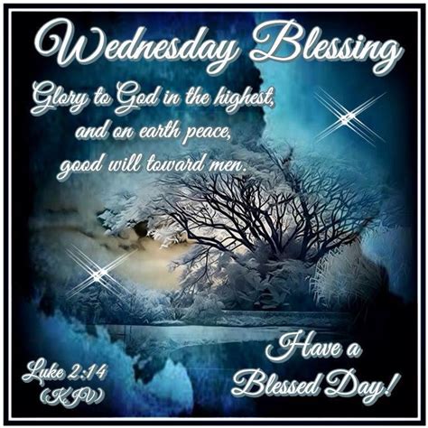 Wednesday Blessing Have A Blessed Day Pictures Photos And Images