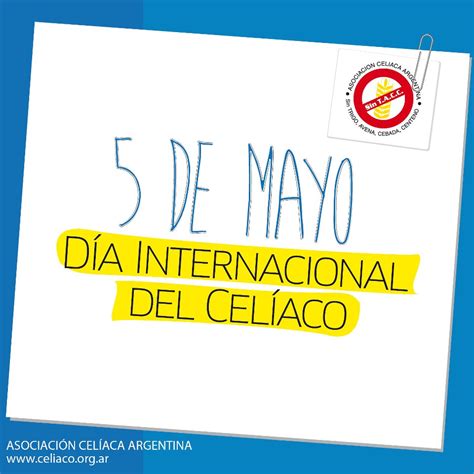 El día del celiaco se celebra en argentina el 5 de mayo. Tarjetas con reflexiones para el 5 de mayo: Día ...