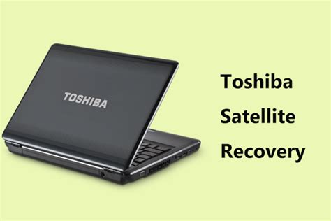 How To Perform Toshiba Satellite Recovery In Windows 1087