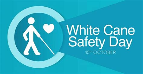 Recognizing White Cane Safety Day Nfta Elements