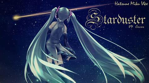 Hatsune Miku V4x Starduster Vocaloid4 Cover Vsqx Youtube
