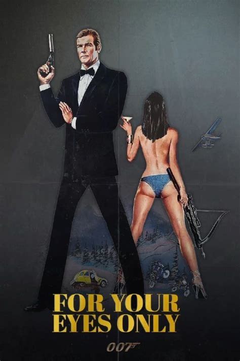 For Your Eyes Only James Bond James Bond Movies James Bond Quotes