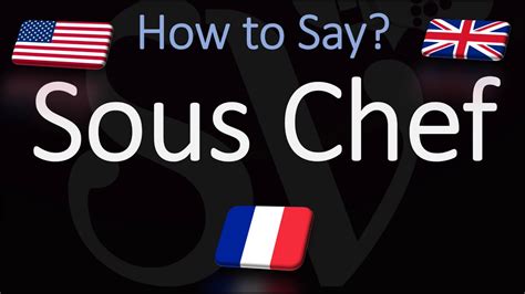 How To Pronounce Sous Chef Correctly English French Pronunciation