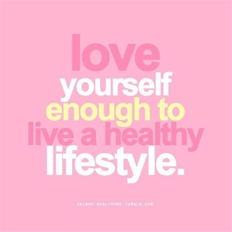 Live A Healthy Lifestyle Life Quotes Positive Quotes Fitness Health