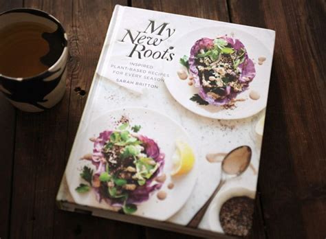 My New Roots How To Make Healthy Choices Every Day New Roots Sarah
