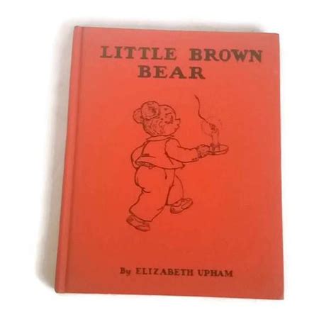 Little Brown Bear Vintage Book 1st Ed By Upham Elizabeth Etsy Upham