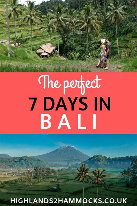 The Ultimate Bali Itinerary Seven Days In Bali Paradise Highlands2hammocks Bali Itinerary