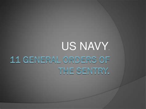 Ppt 11 General Orders Of The Sentry Powerpoint Presentation Free