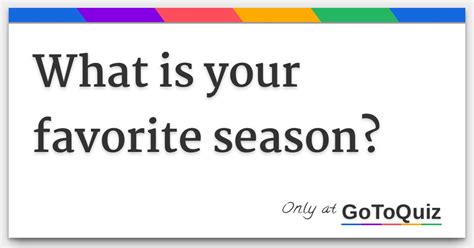What Is Your Favorite Season