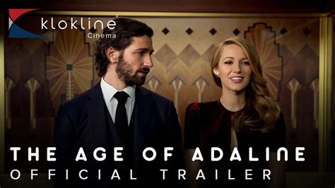 2015 The Age Of Adaline Official Trailer 1 Hd Lionsgate Youtube
