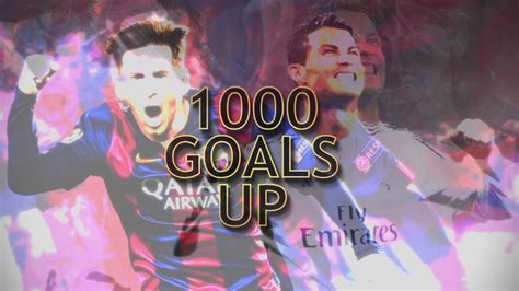 Lionel Messi And Cristiano Ronaldo Hit 1000 Career Goals Football