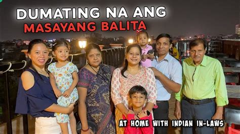 ANG PINAKA HIHINTAY NA GOOD NEWS ᐧ MASAYA ANG PAMILYA Filipino Indian Family YouTube