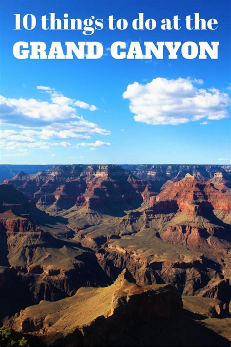Travel The World Fun Things To Do At The Grand Canyon During An