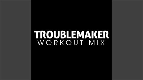 Troublemaker Workout Mix 126 Bpm Youtube
