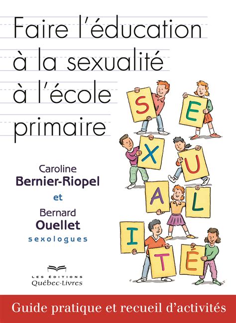 Livre Faire Léducation à La Sexualité à Lécole Primaire Guide