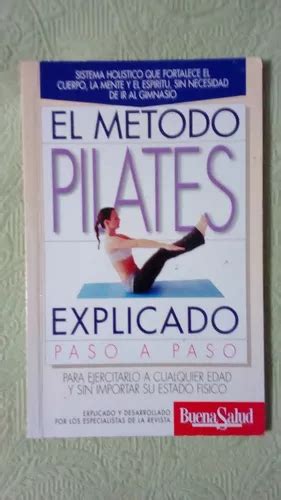 El Método Pilates Explicado Paso A Paso