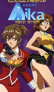 Agent Aika Naked Missions DVD 1 Of 2 Anime News Network